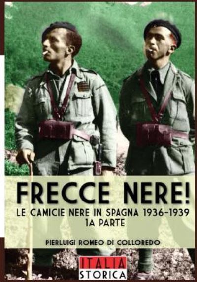 Cover for Pierluigi Romeo Di Colloredo Mels · Frecce Nere (Paperback Book) (2016)