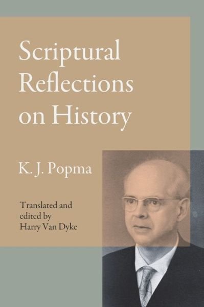 Cover for Klaas Johan Popma · Scriptural Reflections on History (Pocketbok) (2020)
