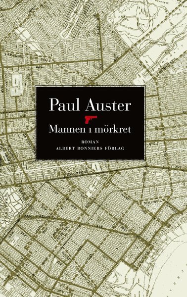 Cover for Paul Auster · Mannen i mörkret (Bog) (2015)