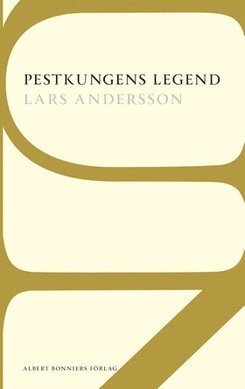 Cover for Lars Andersson · Pestkungens legend (Buch) (2015)