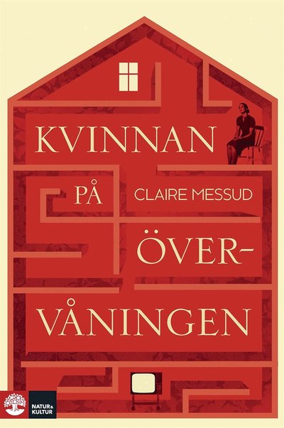 Cover for Claire Messud · Kvinnan på övervåningen (ePUB) (2014)