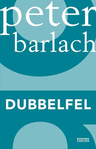 Cover for Peter Barlach · Böckerna om John: Dubbelfel (Bog) (2012)