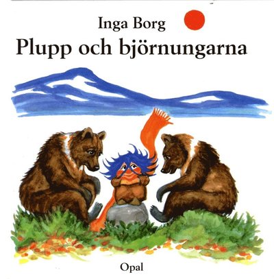 Cover for Inga Borg · Plupp och björnungarna (Gebundenes Buch) (2015)