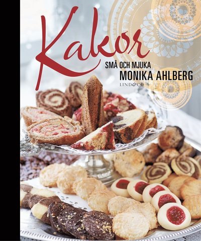 Cover for Monika Ahlberg · Kakor : små och mjuka (Map) (2014)