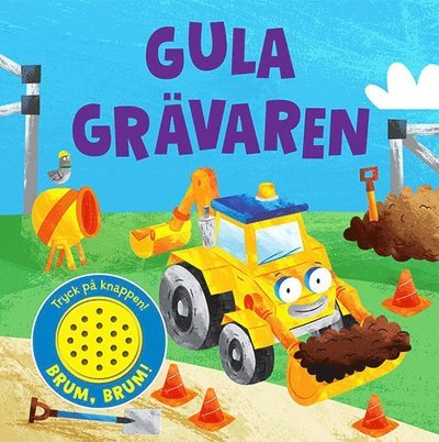 Cover for Marie Helleday Ekwurtzel · Gula grävaren (Board book) (2021)