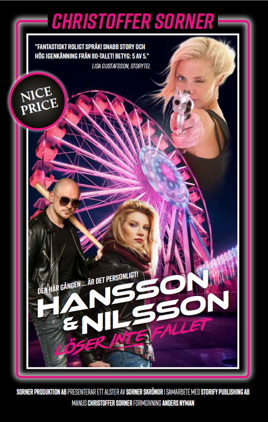 Hansson & Nilsson löser inte fallet - Christoffer Sorner - Books - Storify Publishing AB - 9789198878578 - December 8, 2023