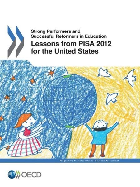 Cover for Oecd Organisation for Economic Co-operation and Development · Strong Performers and Successful Reformers in Education Lessons from Pisa 2012 for the United States (Paperback Book) (2014)