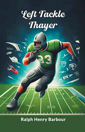 Cover for Ralph Henry Barbour · Left Tackle Thayer (Edition2024) (Paperback Book) (2024)