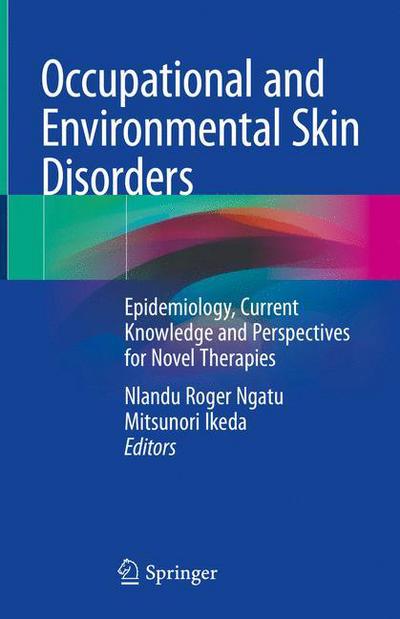 Cover for Occupational and Environmental Skin Disorders (Book) [1st ed. 2018 edition] (2018)
