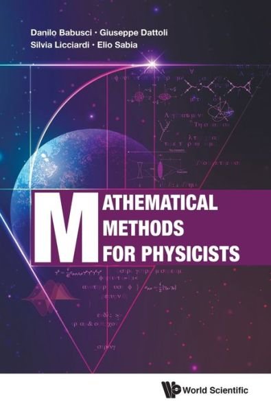 Cover for Babusci, Danilo (Infn, Italy) · Mathematical Methods For Physicists (Hardcover bog) (2019)