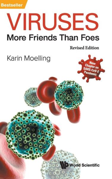 Cover for Moelling, Karin (Univ Of Zurich, Switzerland &amp; Max Planck Inst For Molecular Genetics, Berlin, Germany) · Viruses: More Friends Than Foes (Hardcover Book) [Revised edition] (2020)