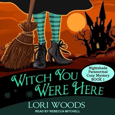 Cover for Lori Woods · Witch You Were Here (CD) (2018)