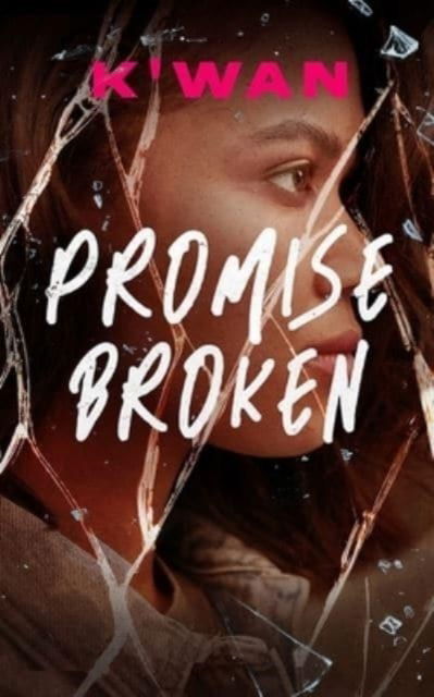 Cover for K'wan · Promise Broken (Large Print) (Hardcover Book) (2022)