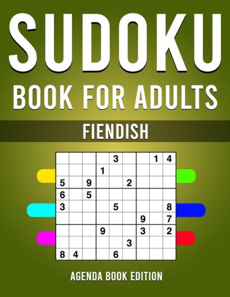 Cover for Agenda Book Edition · Sudoku Book for Adults Fiendish (Paperback Book) (2020)