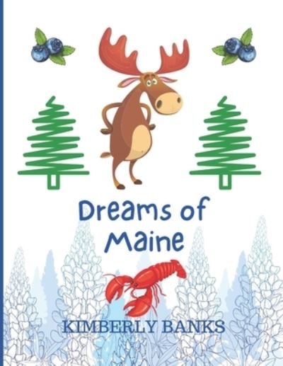 Cover for Kimberly Banks · Dreams of Maine (Paperback Book) (2021)