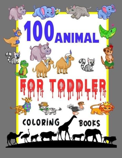 Cover for Top Coloring · 100 Animals for Toddler Coloring Book (Pocketbok) (2020)