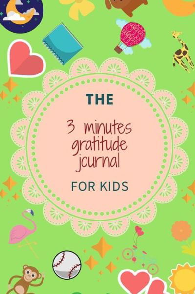 Cover for Meraki Journals · The 3 Minute Gratitude Journal for Kids (Pocketbok) (2020)