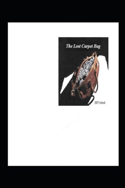 Cover for Dh Verbeek · The Lost Carpet Bag (Paperback Book) (2011)