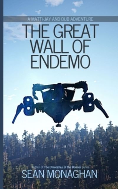 Cover for Sean Monaghan · The Great Wall of Endemo (Taschenbuch) (2020)