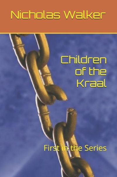 Cover for Nicholas Walker · Children of the Kraal (Paperback Book) (2020)