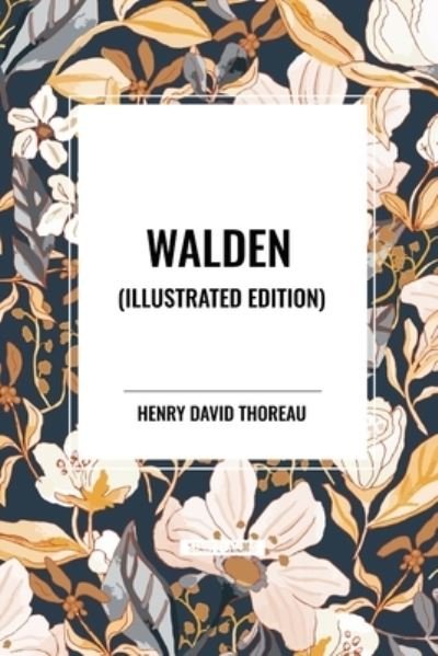 Cover for Henry David Thoreau · Walden (Paperback Bog) [Illustrated edition] (2024)