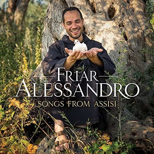 Cover for Friar Alessandro · Songs from Assisi (CD) (2017)