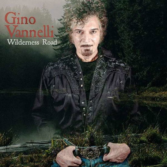 Wilderness Road - Gino Vannelli - Musiikki - INDEPENDENT LABEL SE - 0039911062579 - perjantai 5. huhtikuuta 2019