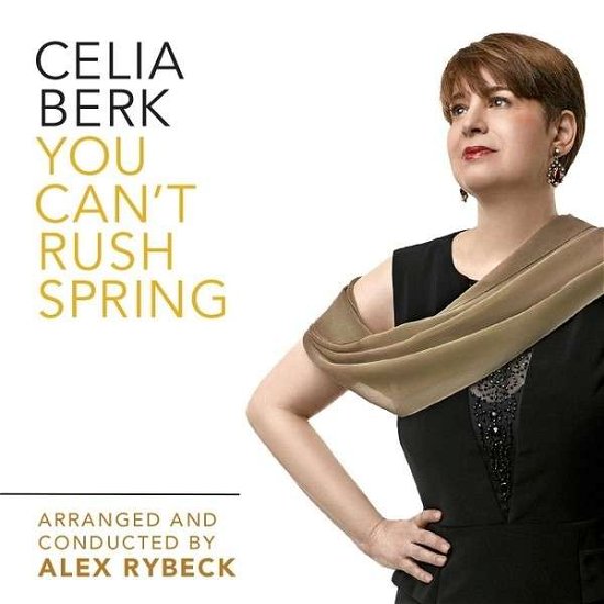 You Cant Rush Spring - Celia Berk - Música - CDB - 0040232105579 - 10 de maio de 2014