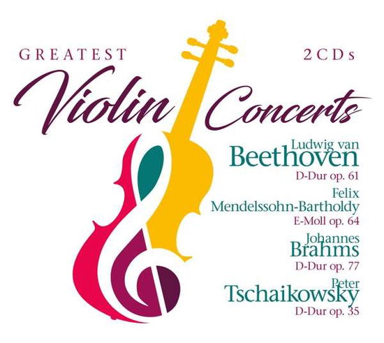Cover for Beethoven-mendelssohn-bartoldy-brahms-tschaikowsky · Greatest Violin Concerts (CD) (2020)