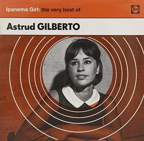 Cover for Astrud Gilberto · Ipanema Girl: the Very Best of (CD) (2014)