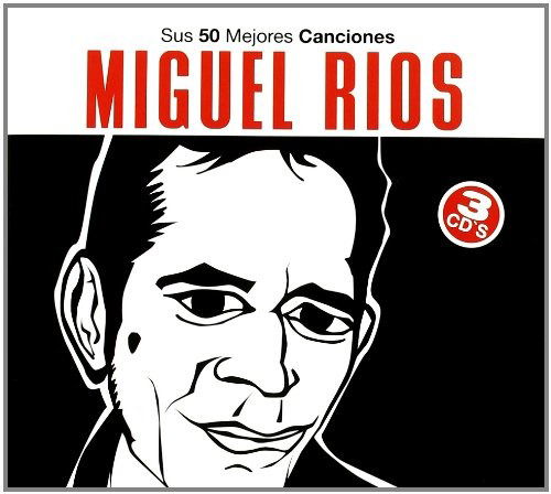 Sus 50 Mejores Canciones - Miguel Rios - Music - UNIVERSAL - 0602517990579 - June 6, 2016