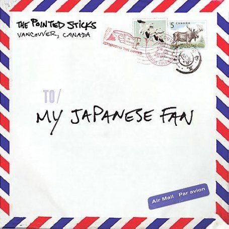 Cover for Pointed Sticks · My Japanese Fan / Found Another Boy (7&quot;) (2007)