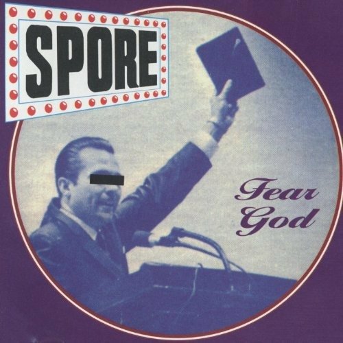 Cover for Spore · Fear God (7&quot;) (2011)