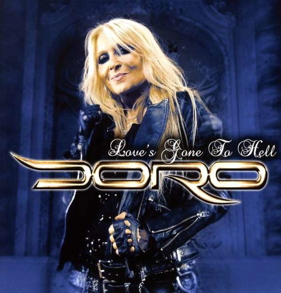 Love's Gone to Hell - Silver - Doro - Musik - NUCLEAR BLAST - 0727361371579 - 22. april 2016