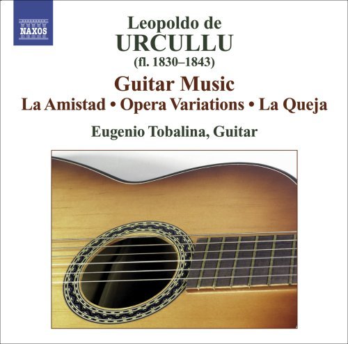 Cover for Urcullu / Tobalina · Guitar Works: Amistad / Opera Variations / Queja (CD) (2008)