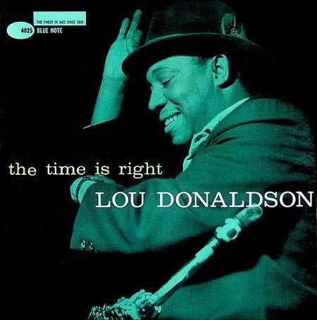 Time is Right - Lou Donaldson - Música - ANALOGUE PRODUCTIONS - 0753088402579 - 7 de setembro de 2010