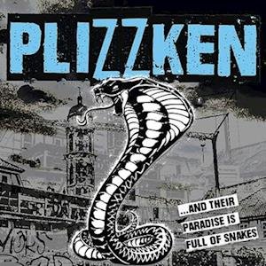 Cover for Plizzken · And Their Paradise is Full of (LP) (2021)