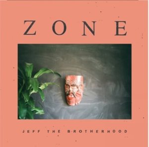 Cover for JEFF the Brotherhood · Zone (CD) (2016)