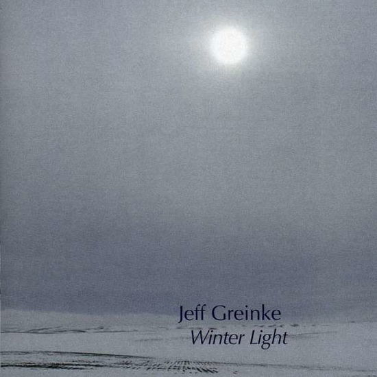 Cover for Jeff Greinke · Winter Light (CD) (2009)