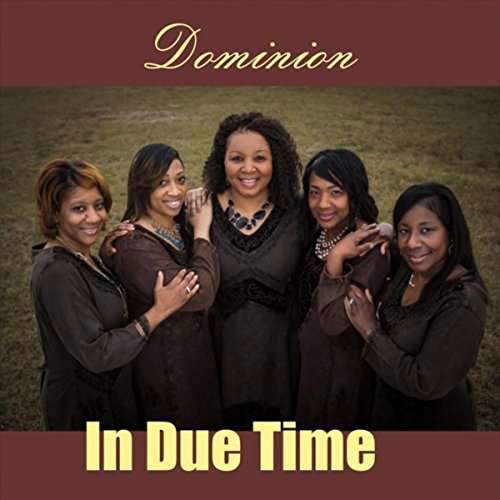 In Due Time - Dominion - Music - Dominion - 0888295386579 - January 24, 2016