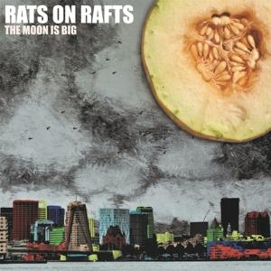 Cover for Rats On Rafts · Moon Is Big (LP) (2021)