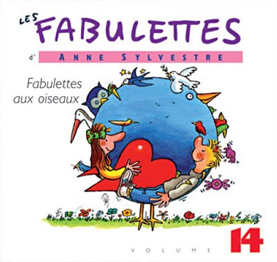 Fabulettes 14: Fabulettes Aux - Anne Sylvestre - Música - UNIVE - 3259130181579 - 19 de abril de 2010