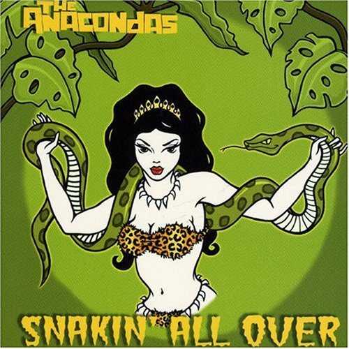 Cover for Anacondas · Snakin' All Over (CD) (2005)