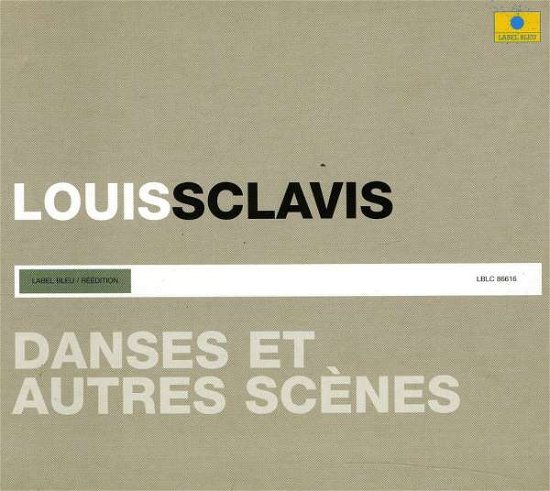 Cover for Louis Sclavis · Danses et Autres Scenes (CD) (2009)