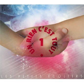 Cover for Les Petits Ecoliers · Un Rien C'est Tout (CD) (2021)