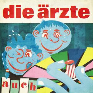 Auch - Die Ärzte - Music - HOT ACTION - 4019593006579 - April 12, 2012