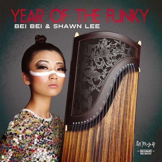 Cover for Bei Bei &amp; Shawn Lee · Year Of The Funky (CD) (2021)