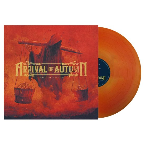 Cover for Arrival Of Autumn · Kingdom Undone (Orange Vinyl) (LP) (2023)