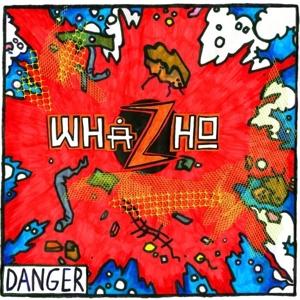 Cover for Whazho · Danger (LP) (2022)