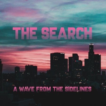 Cover for Search · Wave from the Sidelines (CD) (2018)